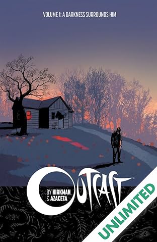 Outcast by Kirkman & Azaceta Vol. 1: A Darkness Surrounds Him